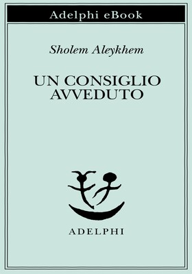 Sholem Aleykhem - Un consiglio avveduto (2025)