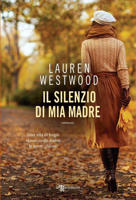 Lauren Westwood ─ Il silenzio di mia madre (2021)