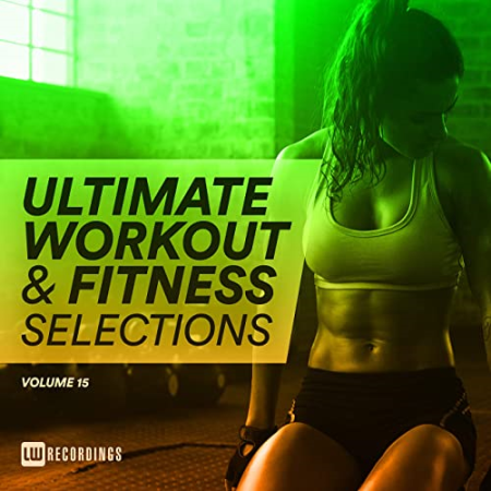 VA - Ultimate Workout & Fitness Selections Vol.15 (2020)