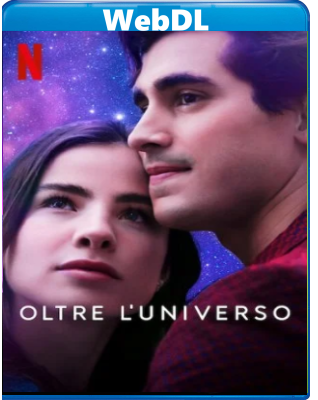 Oltre l'universo (2022) WEBDL 720p x264 E-AC3+AC3 ITA ENG