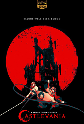 Castlevania - Stagione 1/4 (2017/2021) [Completa] DLMux 1080p E-AC3+AC3 ITA ENG SUBS