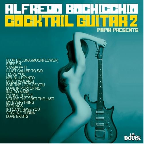 Papik Alfredo Bochicchio Cocktail Guitar Vol 2 2022 Flac 16 44