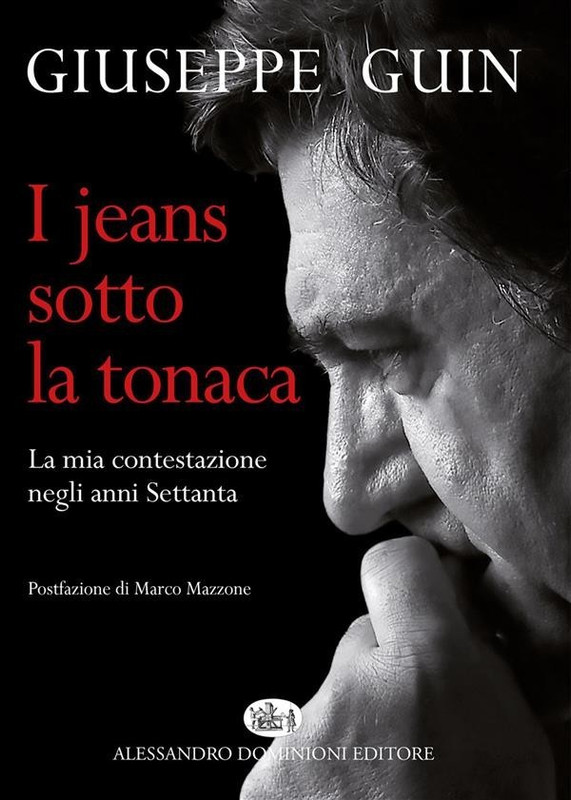 Giuseppe Guin – I jeans sotto la tonaca (2020)