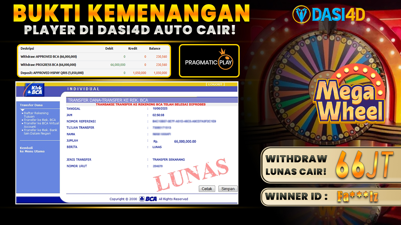 BUKTI KEMENANGAN 16 JUNI 2025 DI  MEGA WHEEL WD 66 JUTA