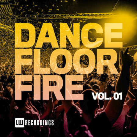 VA - Dancefloor Fire Vol. 01 (2020)