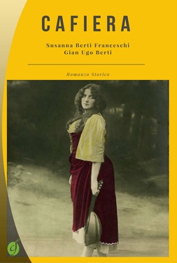 Susanna Berti Franceschi, Gian Ugo Berti – Cafiera (2017)