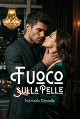 Nemesis Danielle – Fuoco sulla Pelle (2026)