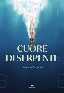 Giovanni Montini - Cuore di serpente (2022)