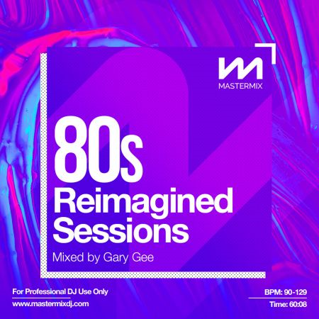 Mastermix 80s Reimagined Sessions (Continuous Mix) (2023)