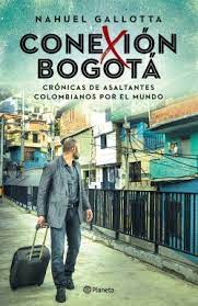 CONEXIÓN BOGOTÁ, NAHUEL GALLOTTA