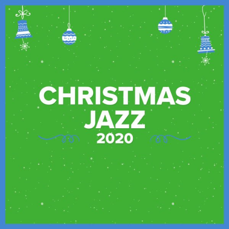 Various Artists   Christmas Jazz 2020