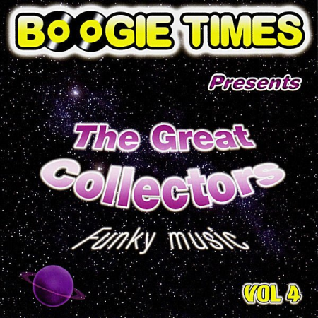 VA   Boogie Times Presents The Great Collectors Vol. 4 (2006)