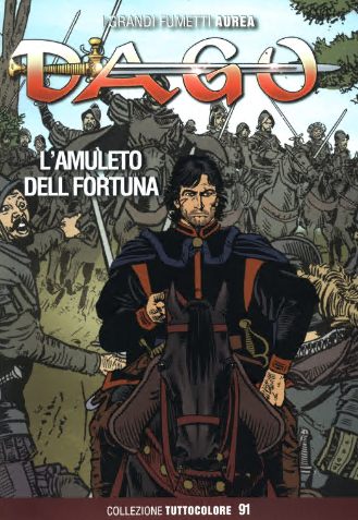 Dago Tuttocolore 91 – L’amuleto della fortuna (Aurea 2023-12-23)
