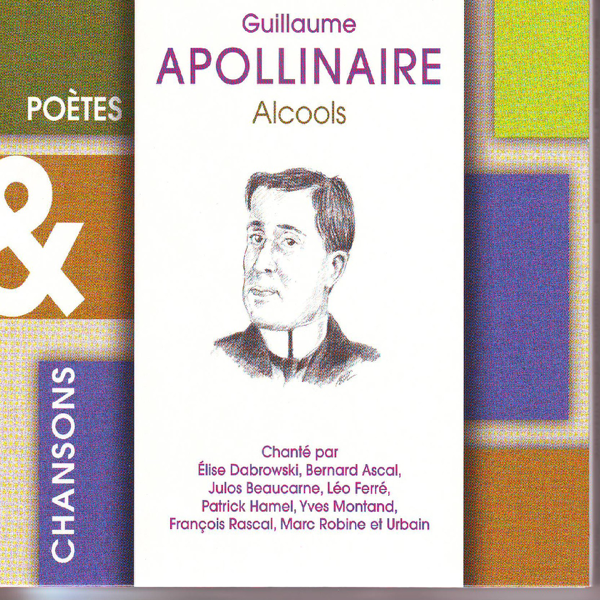 600x600bf - Poètes & chansons : Guillaume Apollinaire - Alcools