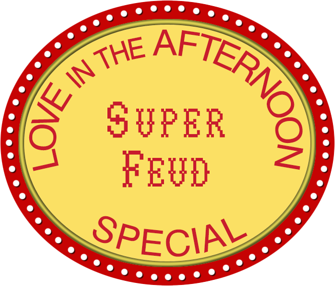 Love in the Afternoon Super Feud Special (1981)