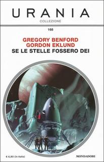 Gregory Benford, Gordon Eklund - Se le stelle fossero dei (2017)