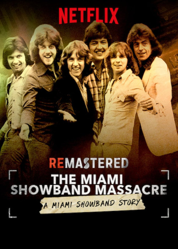 ReMastered The Miami Showband Massacre 2019 Poster
