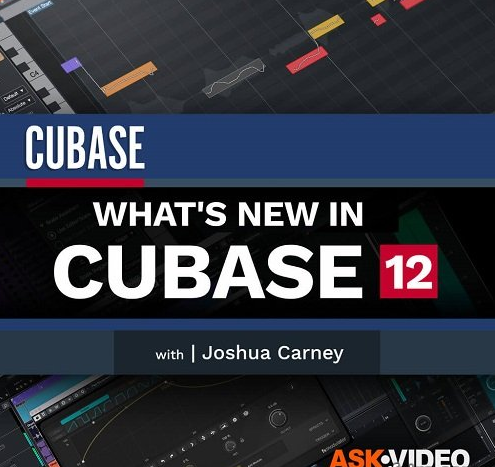 Ask Video Cubase 12 101 What's New in Cubase 12 TUTORiAL