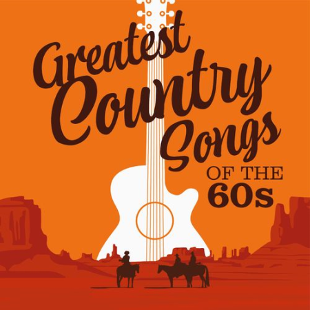 VA - Greatest Country Songs of the 60s (2021)