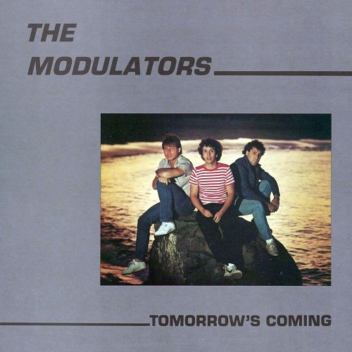 The Modulators - Tomorrow's Coming (1984)
