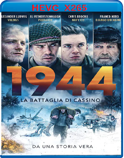 1944 - La Battaglia di Cassino (2019) mkv FullHD 1080p HEVC AC3 ITA ENG Sub