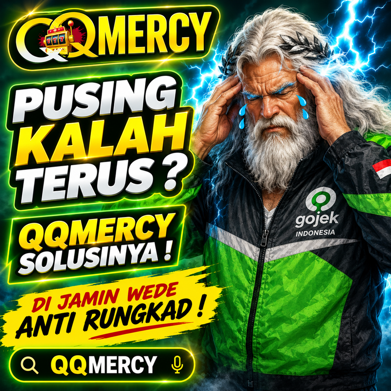 QQMERCY - Obat Ampuh Atasi Rungkad Cuman Ada Disini!