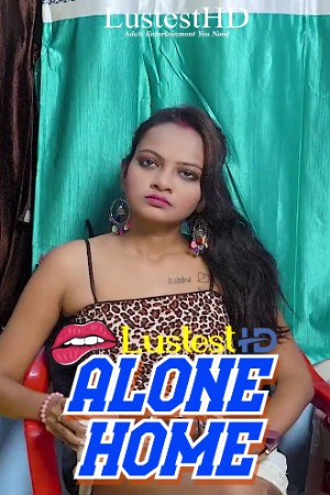 Home Alone (2025) Hindi GoddesMahi Short Films | WEB-DL | 1080p | 720p | 480p | Download | Watch Online