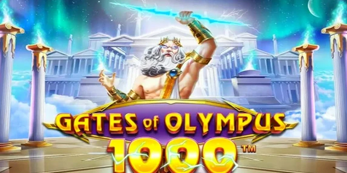 Cara Mudah Jackpot Besar di Slot Gates of Olympus 1000