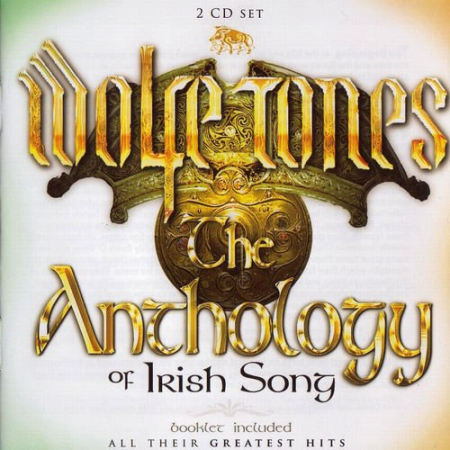 The Wolfe Tones - The Anthology of Irish Song (2013)