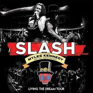 Slash - Living The Dream Tour [Live] (2019).mp3 - 320 Kbps