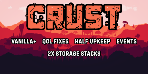 Crust Solo/Duo - 2X Stacks | 1/2 Upkeep | Events Wiped 07/16 logo