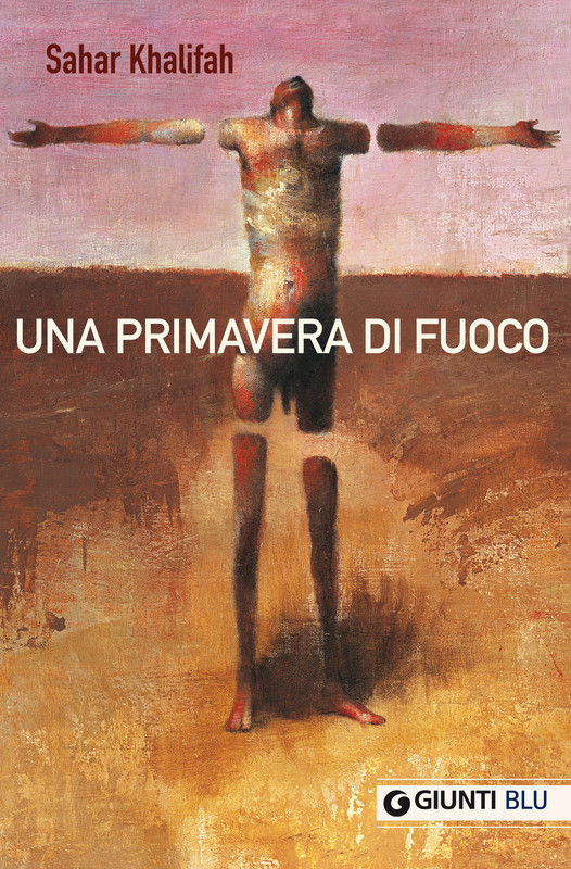 Sahar Khalifah - Una primavera di fuoco (2015)