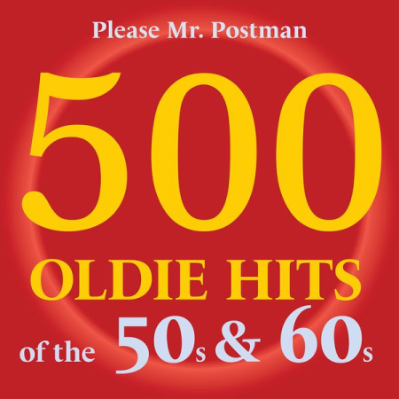 VA - Please Mr. Postman - 500 Oldie Hits of the 50s & 60s (2016)