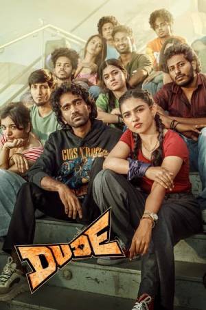 Dude (2025) Dual Audio {Hindi-Tamil} Movie WEB-DL Esub – 480p [520MB] || 720p [1.3GB] || 1080p [2.9GB]