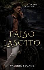 Valeria Sloane – L’erede nascosto Vol. 2. Falso Lascito (2026)