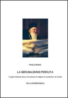 Paolo Rumiz - La Gerusalemme perduta (2005)