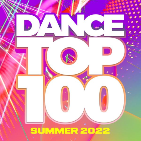 VA - Dance Top 100 - Summer 2022 (2022) Flac