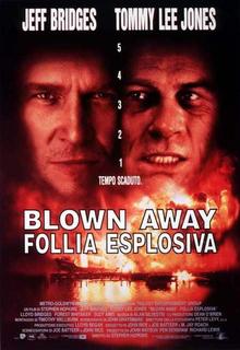 Blown Away - Follia esplosiva (1994).mkv BDRip 576p x264 AC3 iTA-ENG
