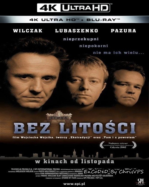 Sfora - Bez Litości (2002) PL.HDR.UP.AI.2160p.WEB.DL.AC3-ChrisVPS / FILM POLSKI