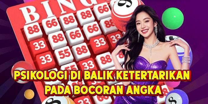 Psikologi Di Balik Ketertarikan Pada Bocoran Angka<