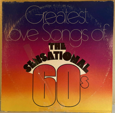 VA - Greatest Love Songs of The Sensational 60's (2012)