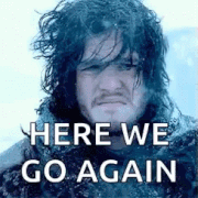 Here-We-Go-Again-Jon-Snow-GIF-Here-We-Go