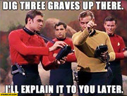 dig-three-graves-up-there-ill-explain-it-to-you-later-star-trek