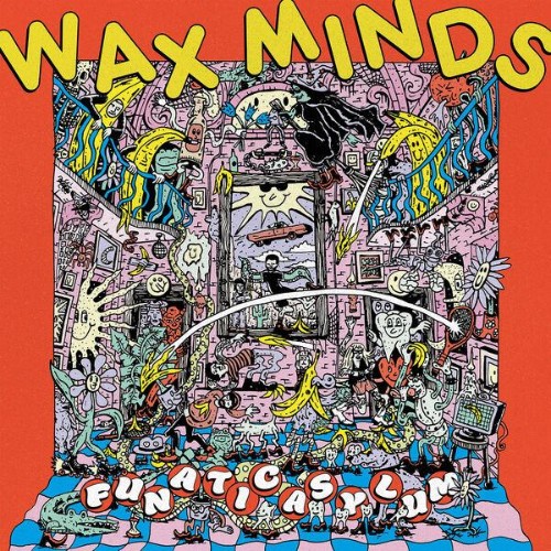 Wax Minds - Funatic Asylum (2026)