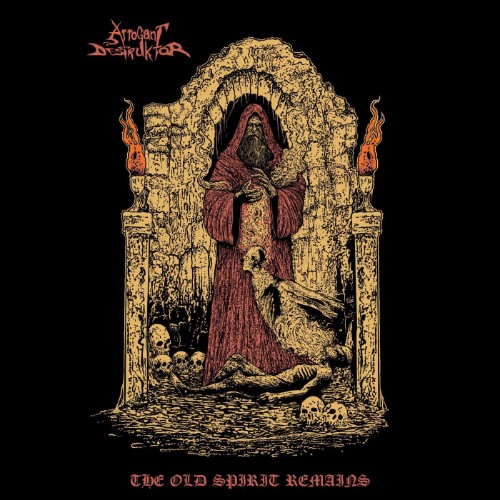Arrogant Destruktor - The Old Spirit Remains (2026)