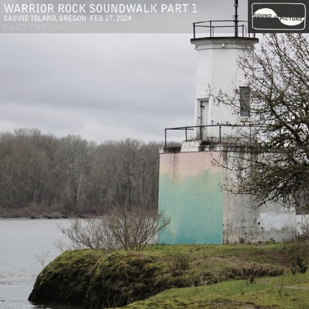 Chad Crouch - Warrior Rock Soundwalk Part 1 (2024)