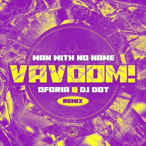 Man With No Name - Vavoom (Oforia & DJ Dot Remix) (2026) MP3