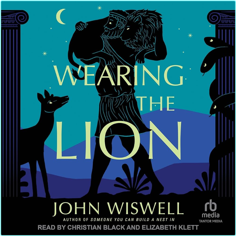 Wearing The Lion John Wiswell – (John Wiswell)