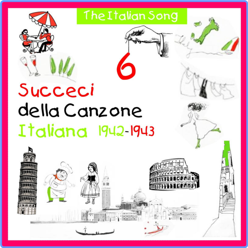 The Italian Song - Succeci della Canzone Italiana (1942) - 1943, Volume 6 (Compilation, MUSICAL ARK, 2011) FLAC LossLess