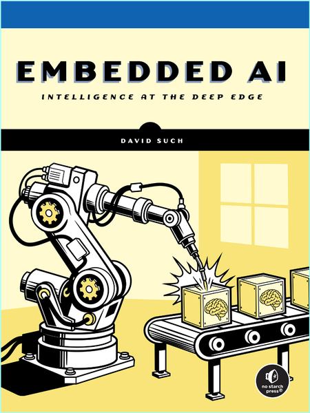 Embedded AI Intelligence At The Deep Edge Embedded AI Intelligence At The Deep Edge